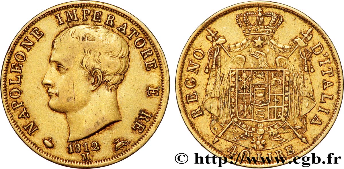 ITALIA - REINO DE ITALIA - NAPOLEóNE I 40 Lire 1812 Milan MBC+ 