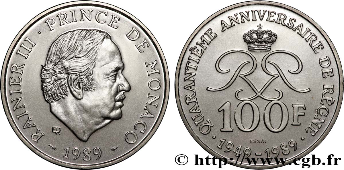 MÓNACO - PRINCIPADO DE MÓNACO - RANIERO III Essai de 100 Francs Rainier III 40e anniversaire de règne 1989 Paris SC 