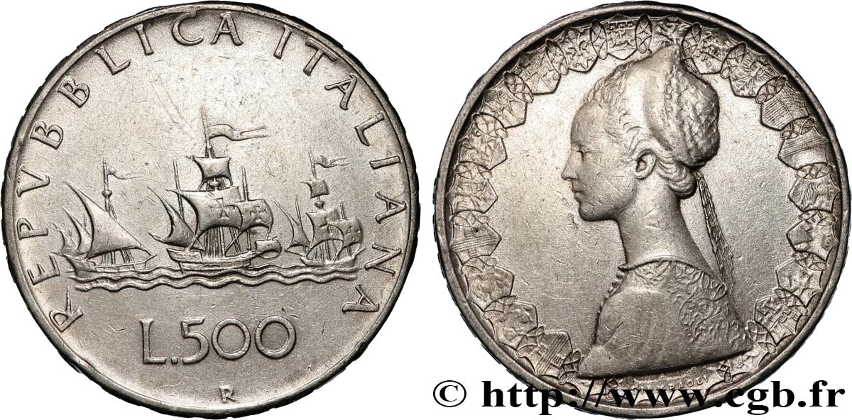 ITALIE 500 Lire “caravelles” / dame du style de la renaissance 1964 Rome TTB 