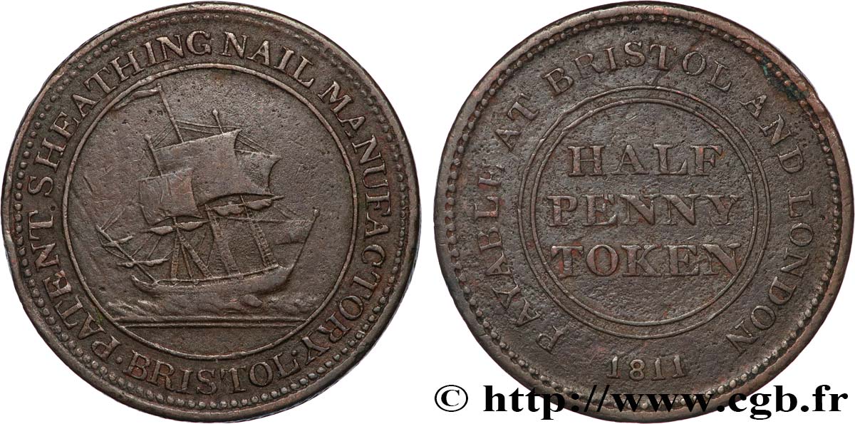 BRITISH TOKENS OR JETTONS 1/2 Penny Bristol (Somerset) Sheathing Nail Manufactury (fabrique de clous) 1811  VF 
