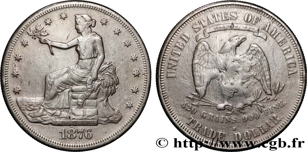 VEREINIGTE STAATEN VON AMERIKA 1 Dollar type “trade Dollar” 1876 San Francisco SS/fSS 