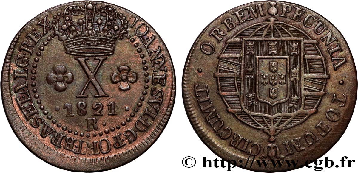 BRASIL 10 (X) Reis frappe au nom de Jean VI roi du Portugal 1821 Rio de Janeiro EBC 