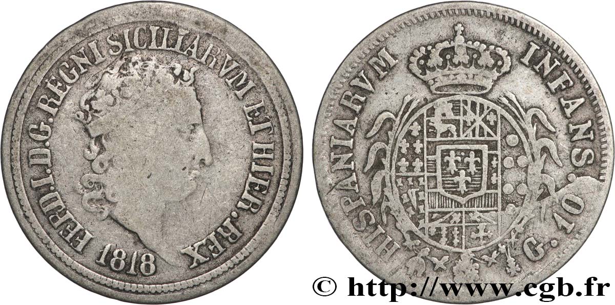 ITALY - KINGDOM OF THE TWO SICILIES 1 Carlino de 10 Grana Ferdinand Ier 1818 Naples VF 