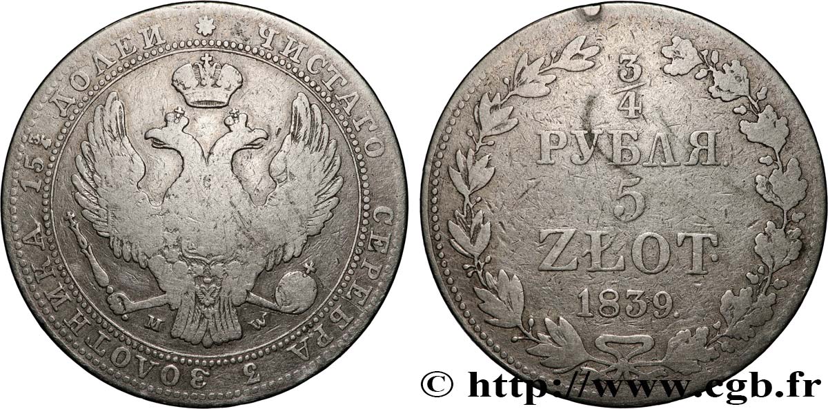 POLONIA 5 Zlotych - 3/4 Rouble administration russe aigle bicéphale initiales MW 1839 Varsovie BC 