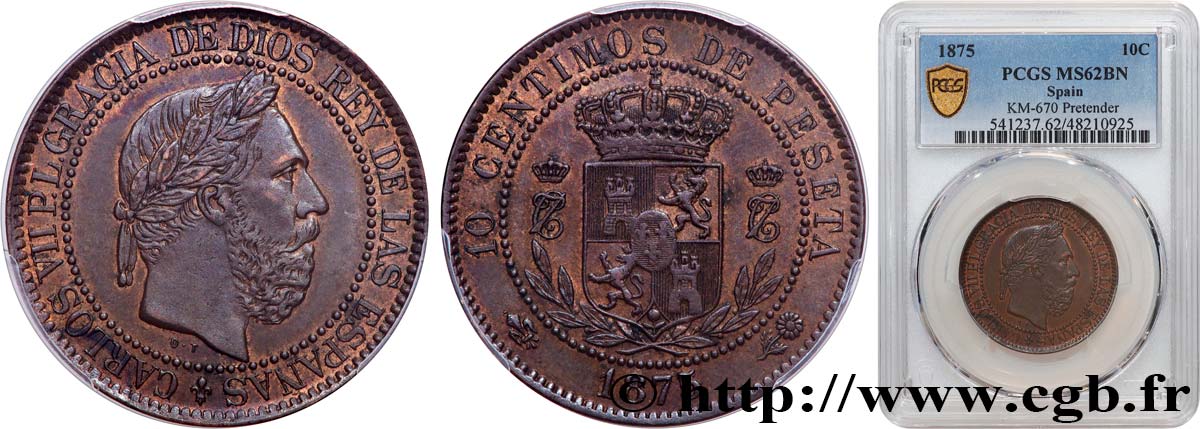 SPAGNA - CARLO VII 10 Centimos 1875 Oñate SPL62 PCGS