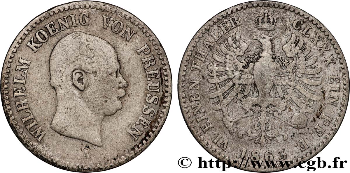 ALEMANIA - PRUSIA 1/6 Thaler Guillaume roi de Prusse / aigle couronné 1863 Berlin BC 