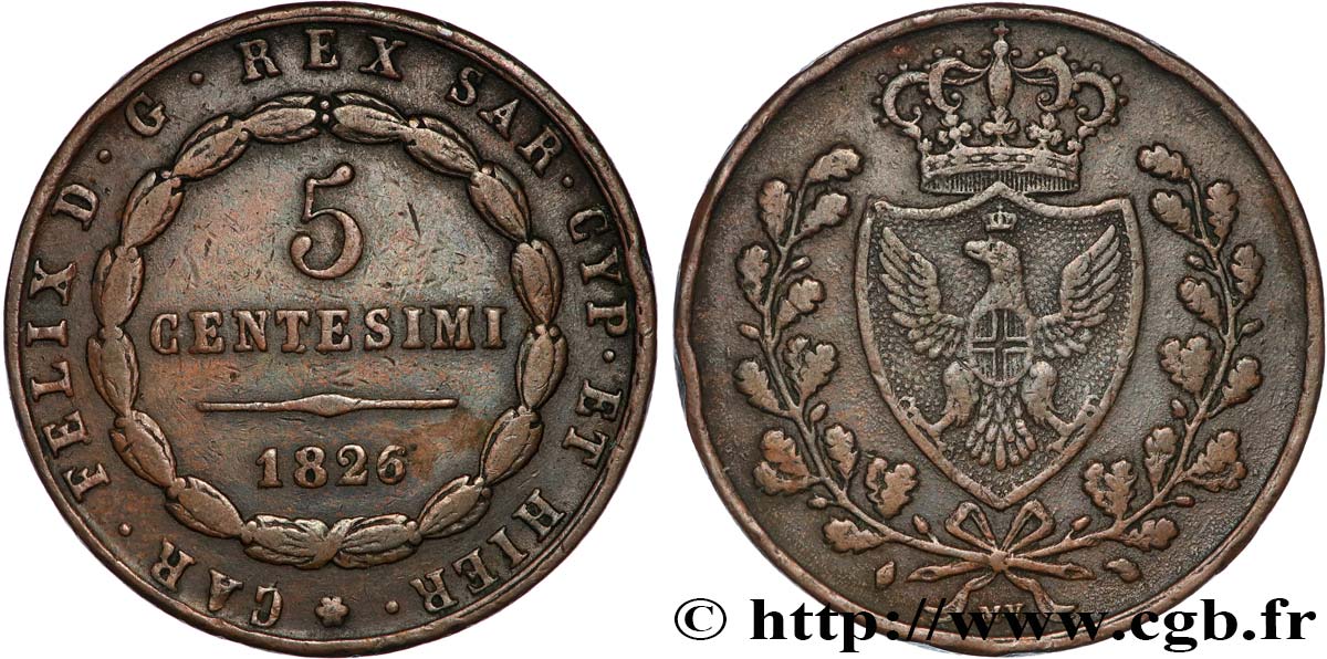 ITALY - KINGDOM OF SARDINIA - CHARLES-FELIX 5 Centesimi type au “L” 1826 Turin XF 