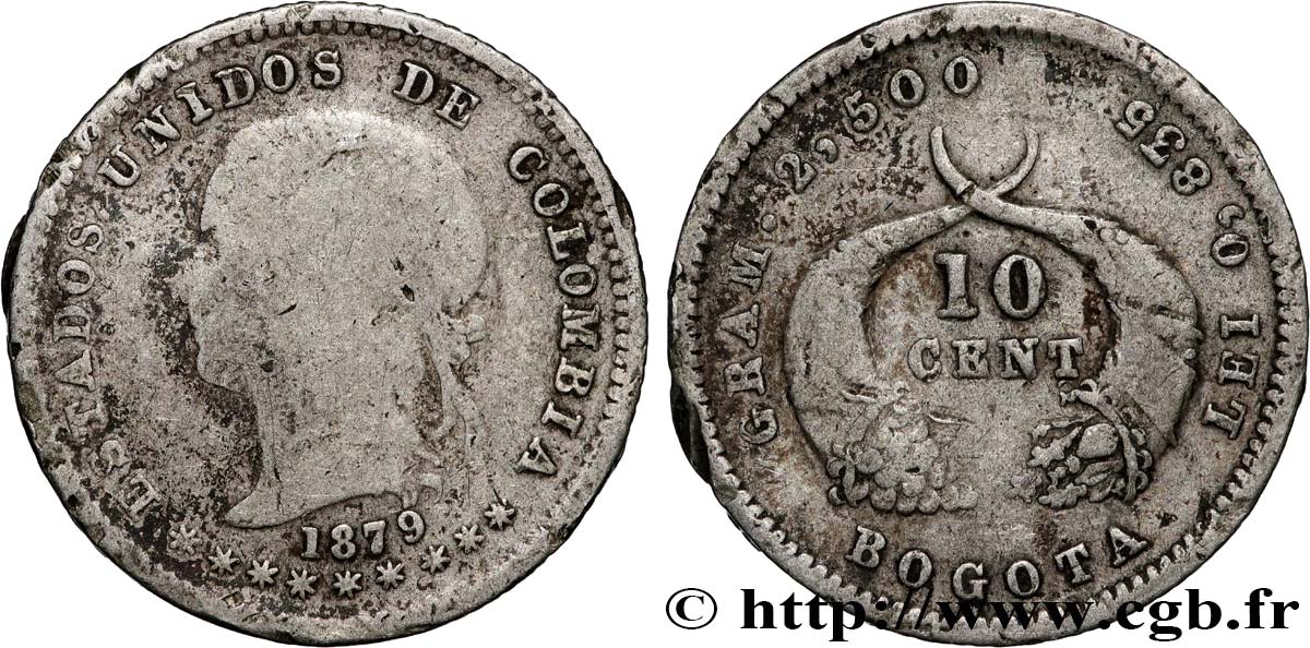 COLOMBIA 10 Centavos 1879 Bogota RC+ 