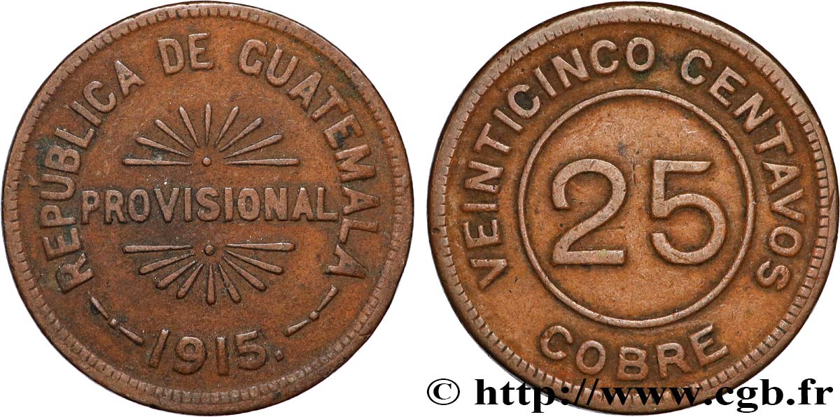 REPUBLIC OF GUATEMALA 25 Centavos 1915 Guatemala XF 