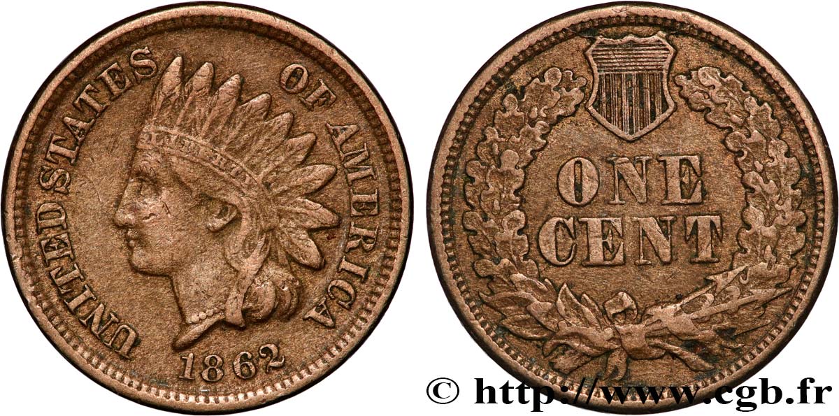 UNITED STATES OF AMERICA 1 Cent tête d’indien 2e type 1862  XF 