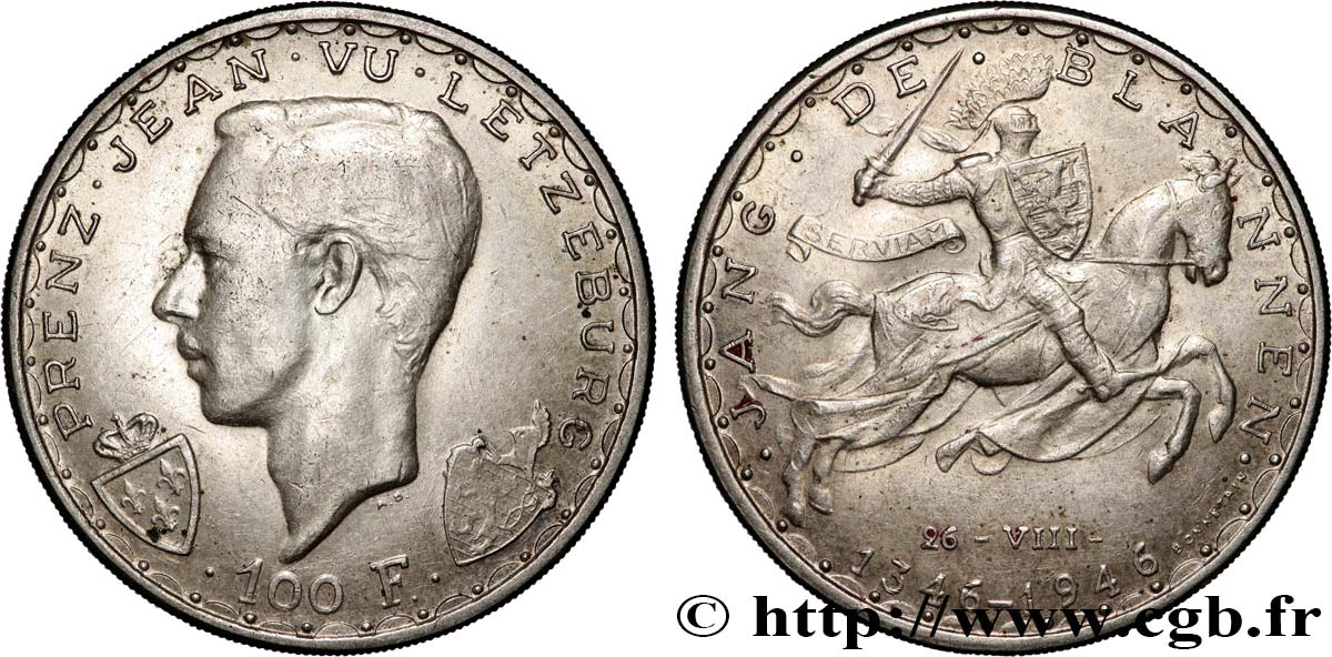 LUXEMBOURG 100 Francs prince Jean, 600e anniversaire de mort de Jean Ier de Luxembourg, l aveugle 1946  AU 
