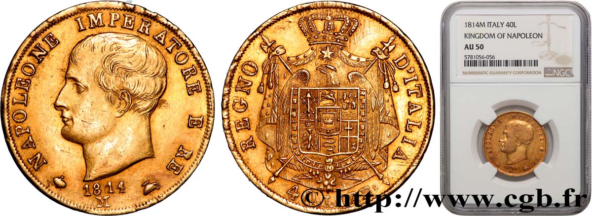 ITALY - KINGDOM OF ITALY - NAPOLEON I 40 Lire 1814 Milan AU50 NGC