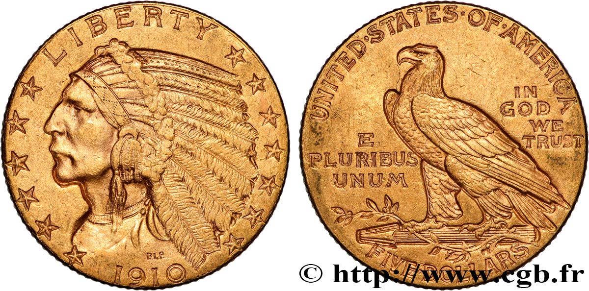 ÉTATS-UNIS D AMÉRIQUE 5 Dollars  Indian Head  1910 Philiadelphie AU 