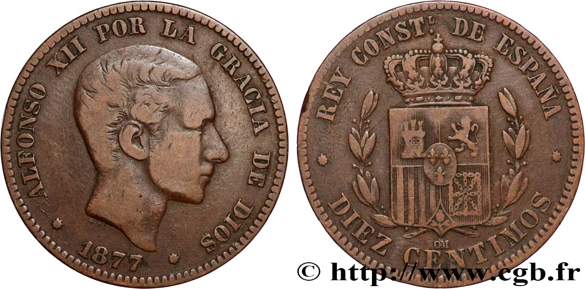 ESPAGNE 10 Centimos Alphonse XII 1877 Oeschger Mesdach & CO TB+ 