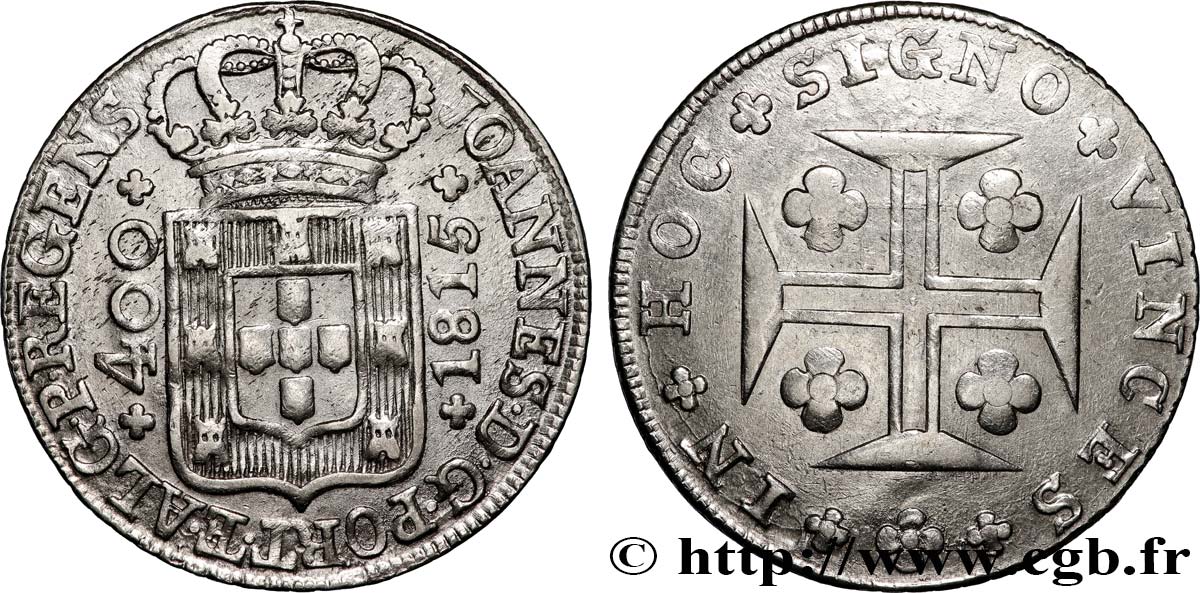 PORTUGAL - KINGDOM OF PORTUGAL - JOHN PRINCE REGENT 400 Réis 1815  XF 