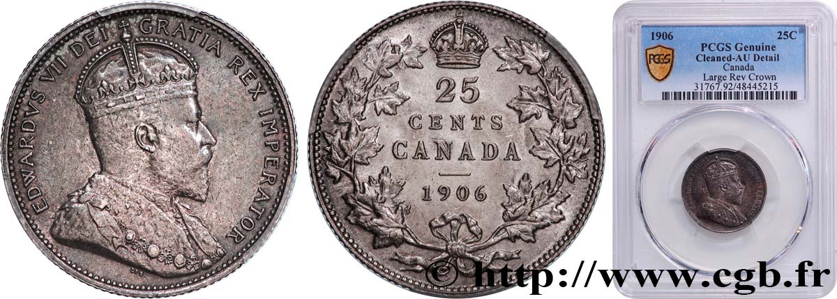 CANADA 25 Cents Edouard VII grosse couronne 1906  SUP PCGS