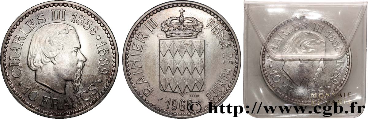 MONACO - PRINCIPALITY OF MONACO - CHARLES III Essai de 10 Francs flan bruni  1966 Paris MS 