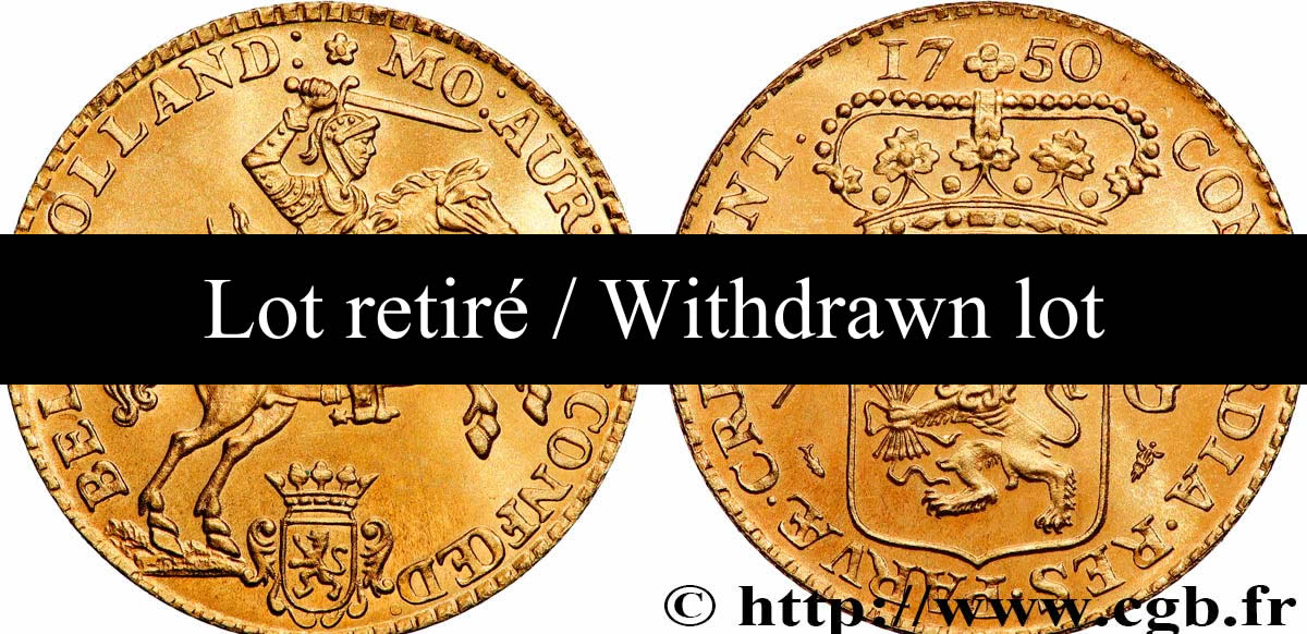 NETHERLANDS - UNITED PROVINCES - HOLLAND 7 Gulden ou demi-cavalier d or - retiré/withdrawn 1750 Dordrecht MS 