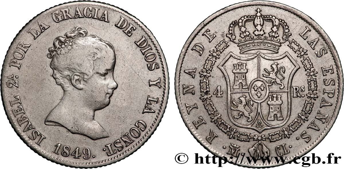 ESPAGNE - ROYAUME D ESPAGNE - ISABELLE II 4 Reales  1849 Madrid SS 