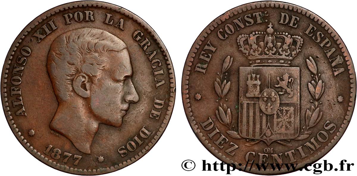 ESPAGNE 10 Centimos Alphonse XII 1877 Oeschger Mesdach & CO TB+ 