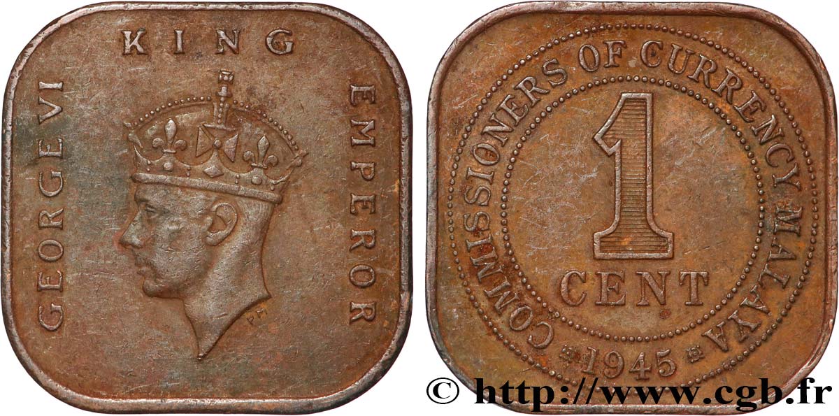 MALAYSIA 1 Cent Commission Monétaire de Malaisie Georges VI 1945  XF 