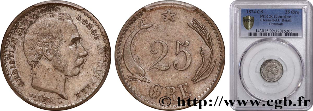 DANEMARK - ROYAUME DU DANEMARK - CHRISTIAN IX 25 Ore 1874 Copenhague SUP PCGS