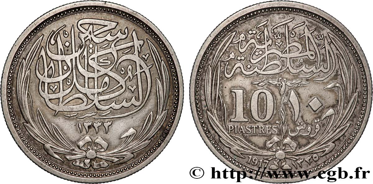 EGYPT 10 Piastres Hussein Kamil AH 1335 1917  XF 