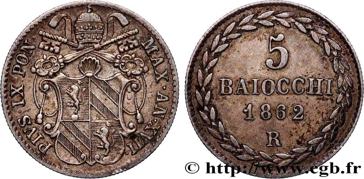 ITALIE - ÉTATS DU PAPE - PIE IX (Jean-Marie Mastai Ferretti) 5 Baiocchi an XIX 1862 Rome TTB+ 