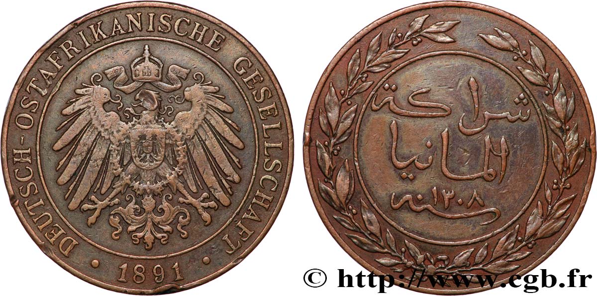 AFRIQUE ORIENTALE ALLEMANDE 1 Pesa Compagnie Allemande de l’Afrique de l’Est (Deutsch-Ostafrikanische Gesellschaft) an 1308 1891 Berlin TTB 