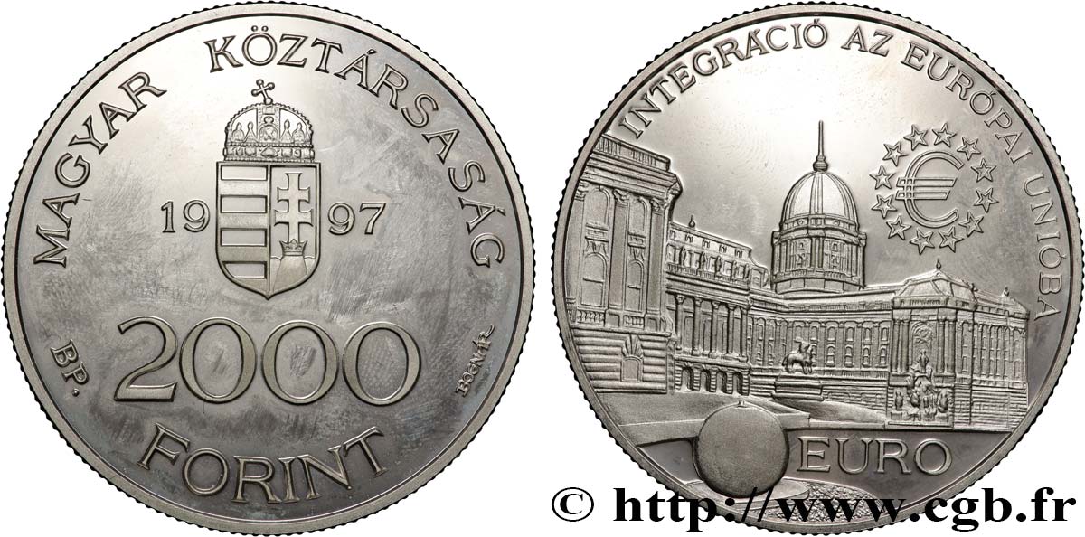 HUNGRíA 2000 Forint Proof Intégration Union Européenne 1997 Budapest SC 