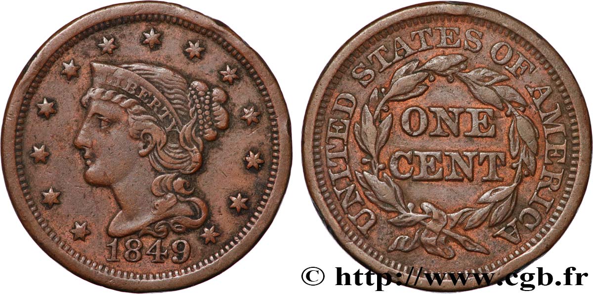 ÉTATS-UNIS D AMÉRIQUE 1 Cent Liberté “Braided Hair” 1849 Philadelphie TTB 