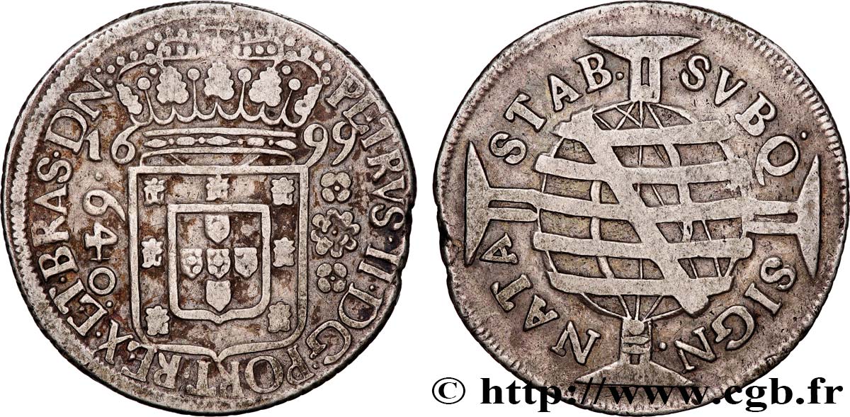 BRAZIL - PETER II OF PORTUGAL 640 Reis  1699 Rio de Janeiro MBC 