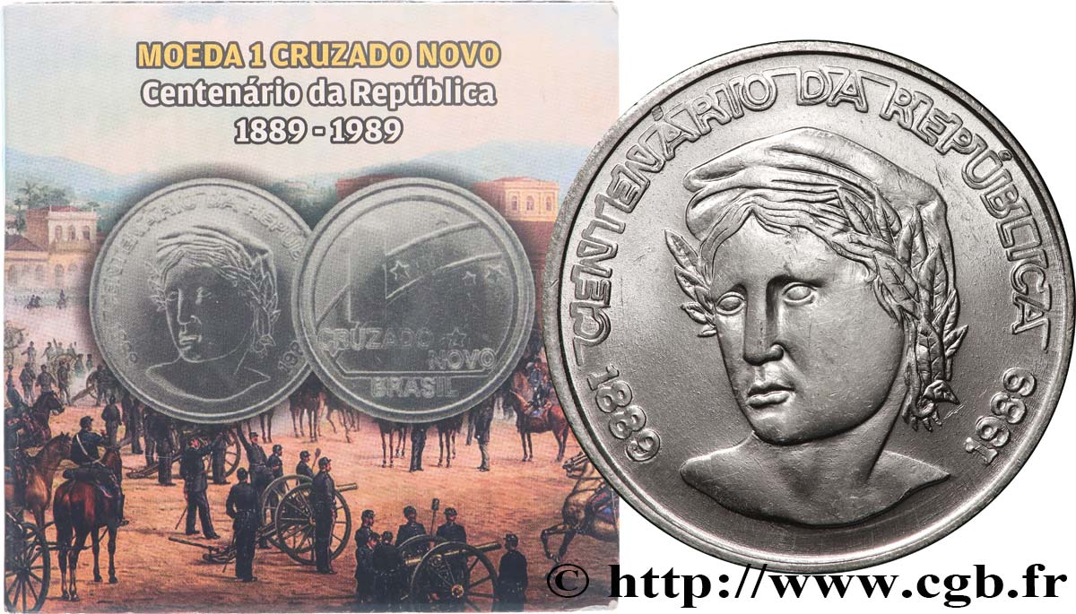 BRASIL 1 Cruzado Novo centenaire de la République 1989 Rio de Janeiro SC 