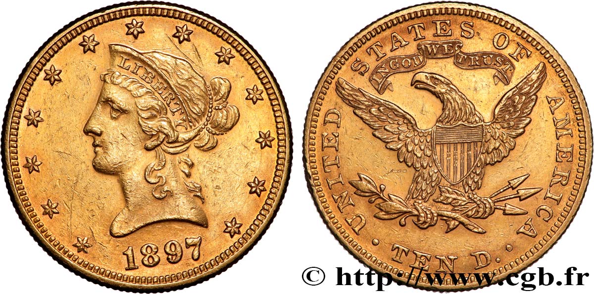 INVESTMENT GOLD 10 Dollars or  Liberty  1897 Philadelphie SS 