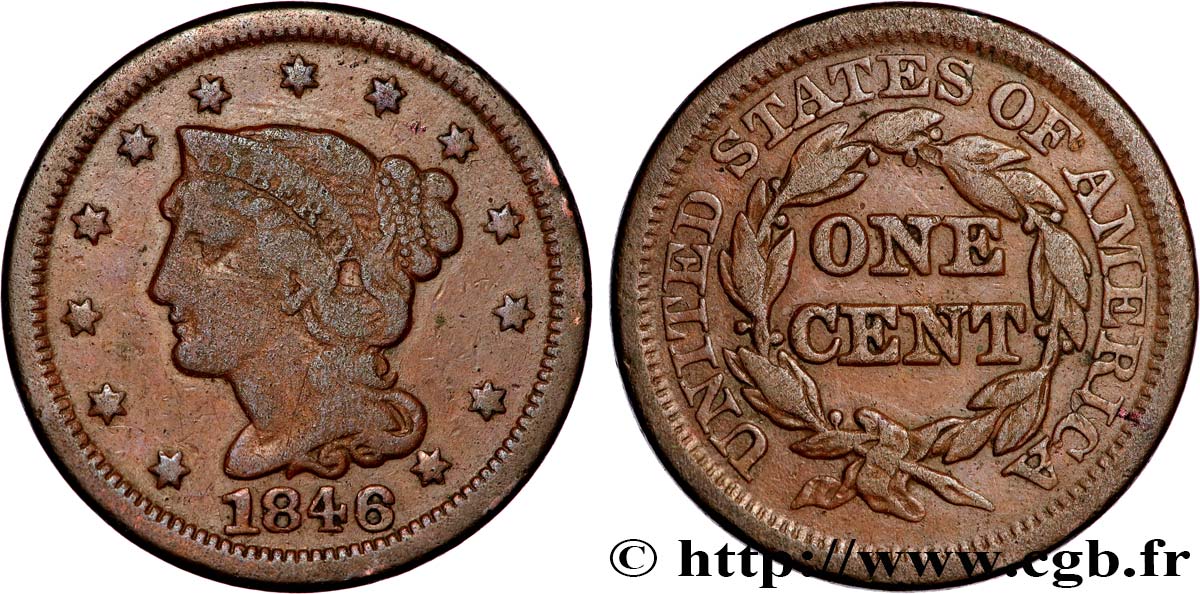 UNITED STATES OF AMERICA 1 Cent Liberté “Braided Hair” 1846 Philadelphie XF 