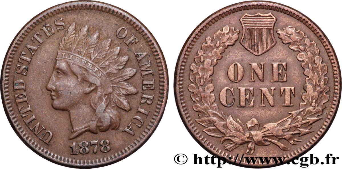 ÉTATS-UNIS D AMÉRIQUE 1 Cent tête d’indien, 3e type 1878 Philadelphie TTB 