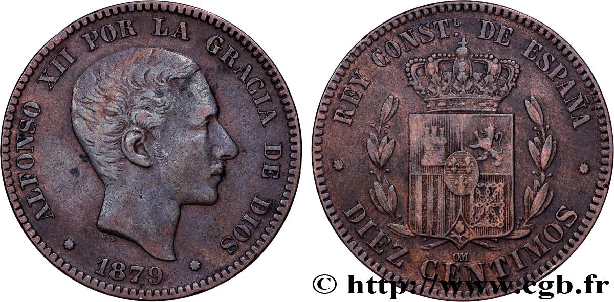 ESPAGNE 10 Centimos Alphonse XII 1879 Oeschger Mesdach & CO TB+ 