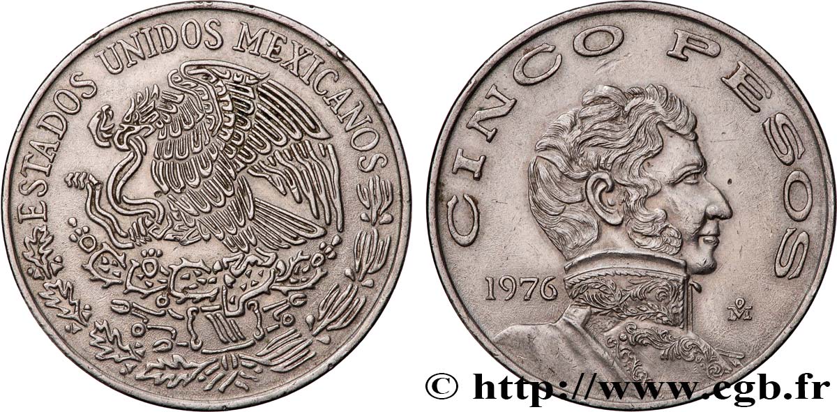 MESSICO 5 Pesos Vicente Guerrero variété à petite date 1976 Mexico SPL 