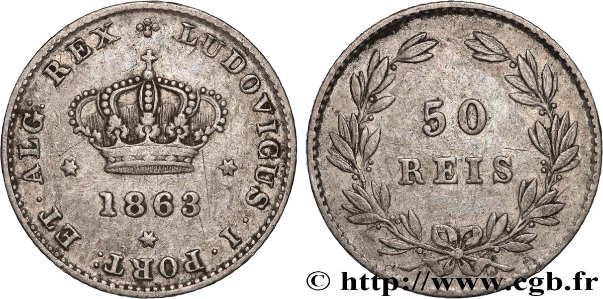 PORTUGAL - ROYAUME DU PORTUGAL - LOUIS Ier 50 Réis  1863  TTB 