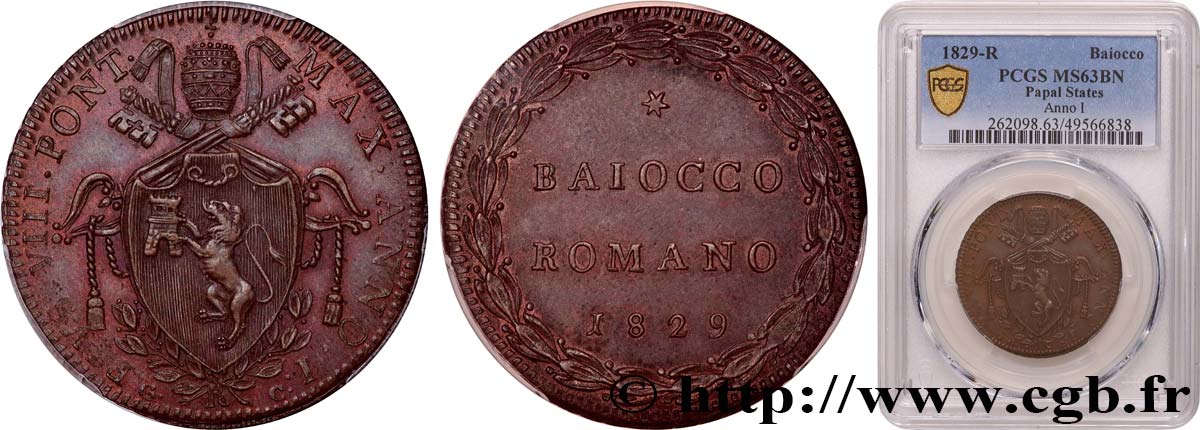 VATICANO Y ESTADOS PONTIFICIOS 1 Baiocco frappé au nom de Pie VIII an I 1829 Rome  SC63 PCGS