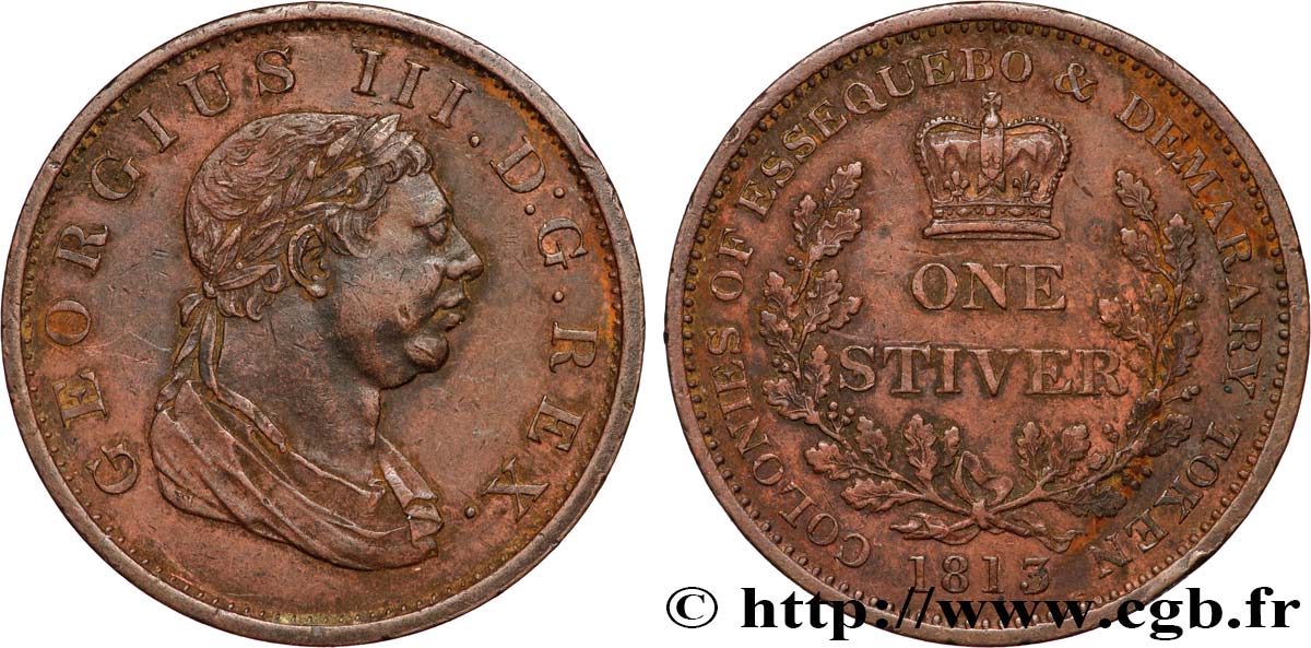 ESSEQUIBO UND DEMERARA 1 Stiver Georges III colonies d’Essequebo et Demarary 1813  SS 