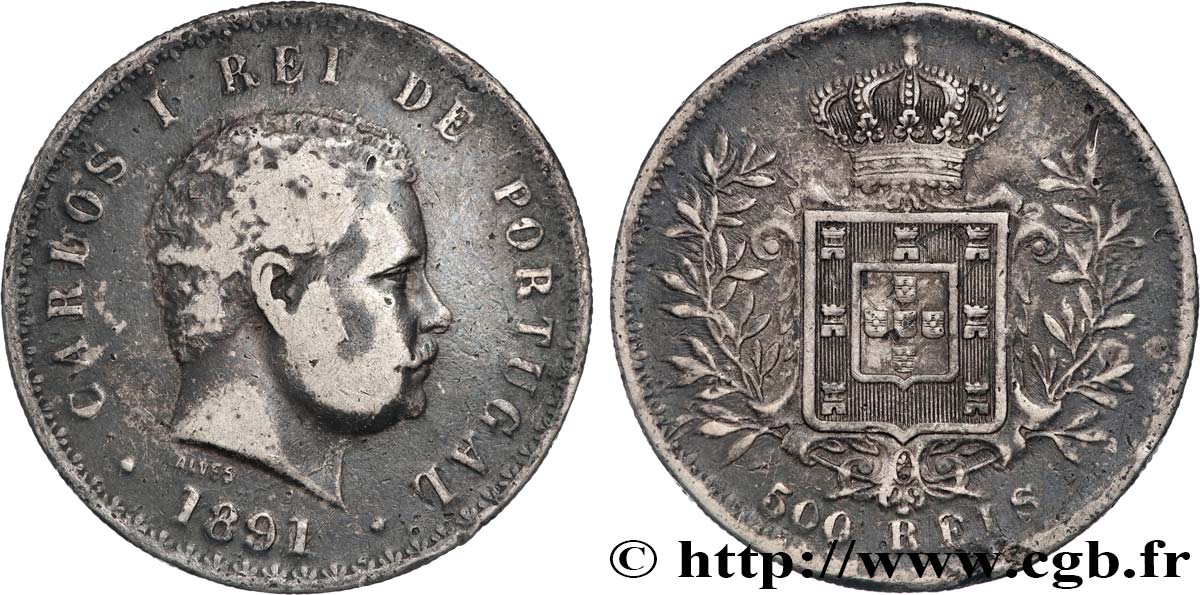 PORTUGAL 500 Reis Charles Ier 1891  fSS 