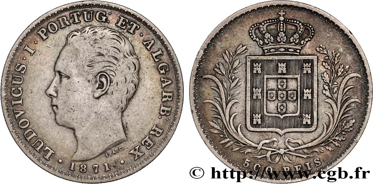 PORTUGAL - ROYAUME DU PORTUGAL - LOUIS Ier 500 Reis  1871  XF 