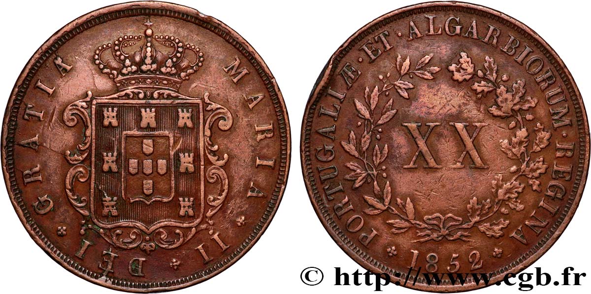 PORTUGAL - ROYAUME DE PORTUGAL - MARIE II  20 Reis  1852  TTB 