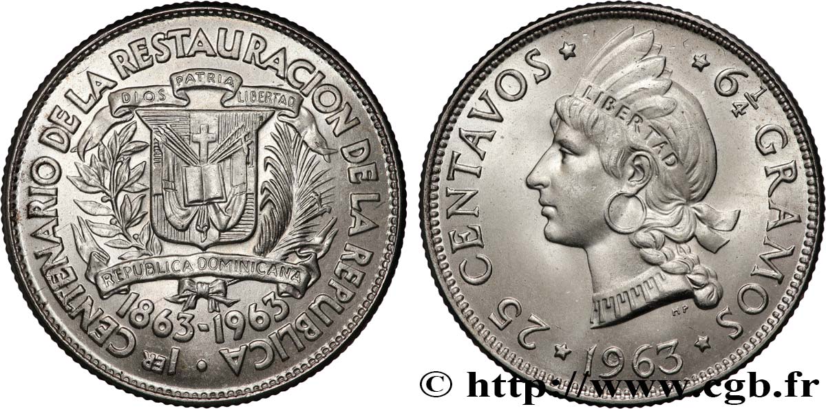 RÉPUBLIQUE DOMINICAINE 25 Centavos Centenaire de la restauration de la République 1963  SUP 