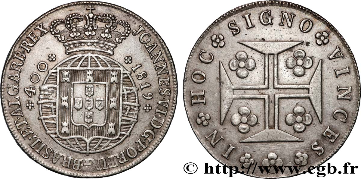 PORTUGAL - ROYAUME DU PORTUGAL - JEAN VI LE CLÉMENT 400 Réis  1819 Lisbonne TTB+ 