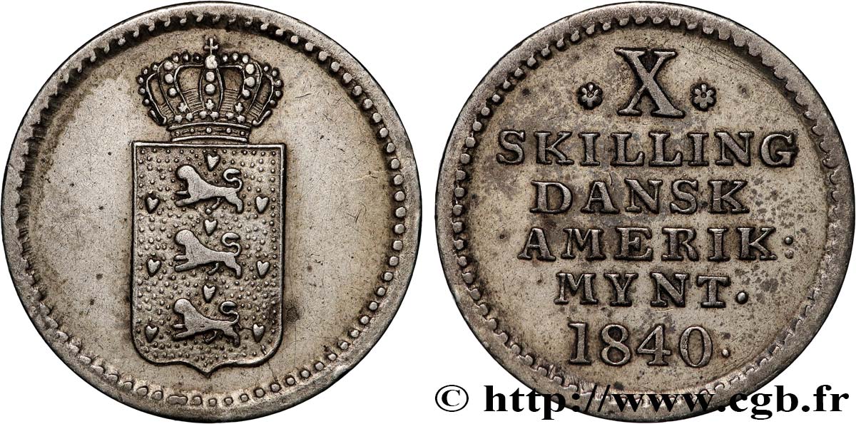 DANISH WEST INDIES (VIRGIN ISLANDS) X (10) Skilling 1840  VF 