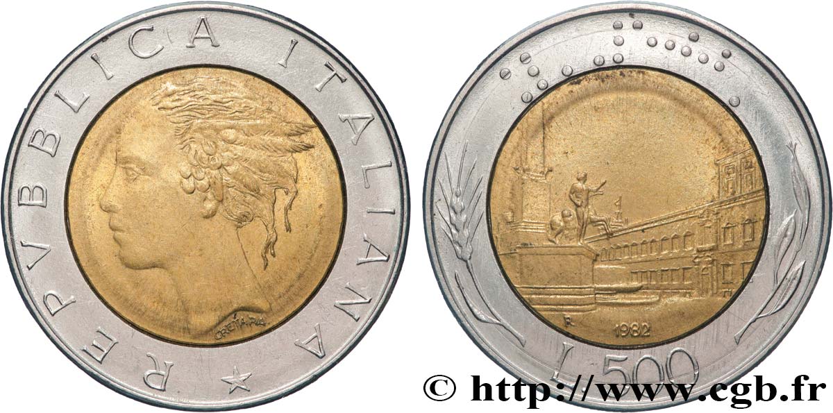 ITALIA 500 Lire tête de femme représentant la République / Place et Palais du Quirinal à Rome 1982 Rome - R SPL 