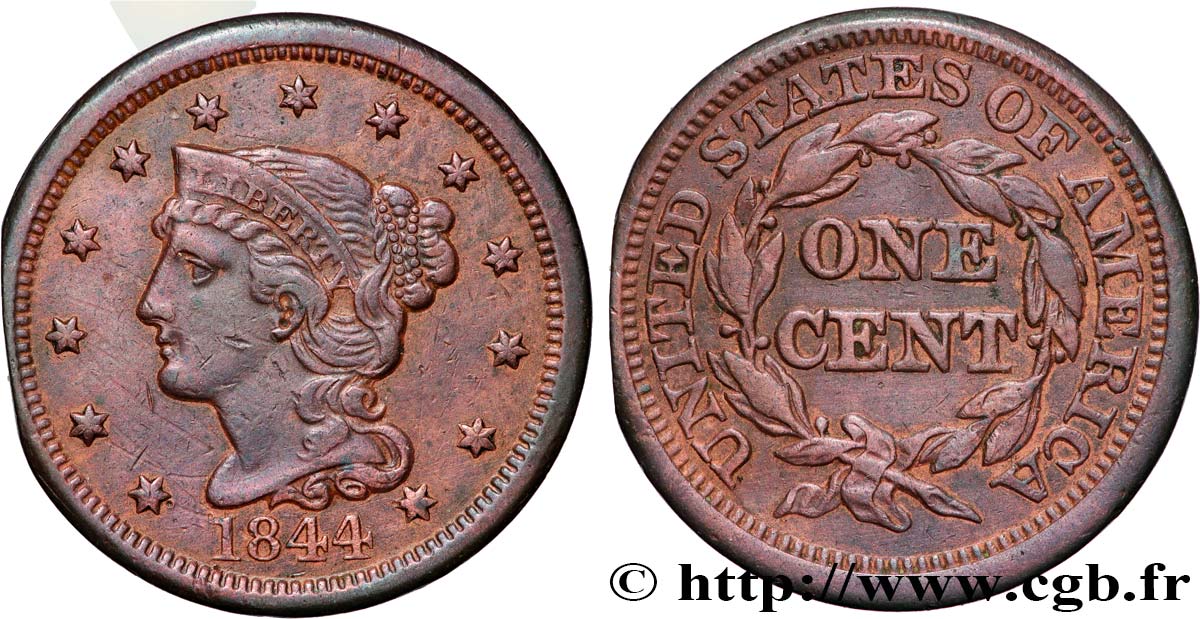 ESTADOS UNIDOS DE AMÉRICA 1 Cent Liberté “Braided Hair” 1844 Philadelphie MBC 