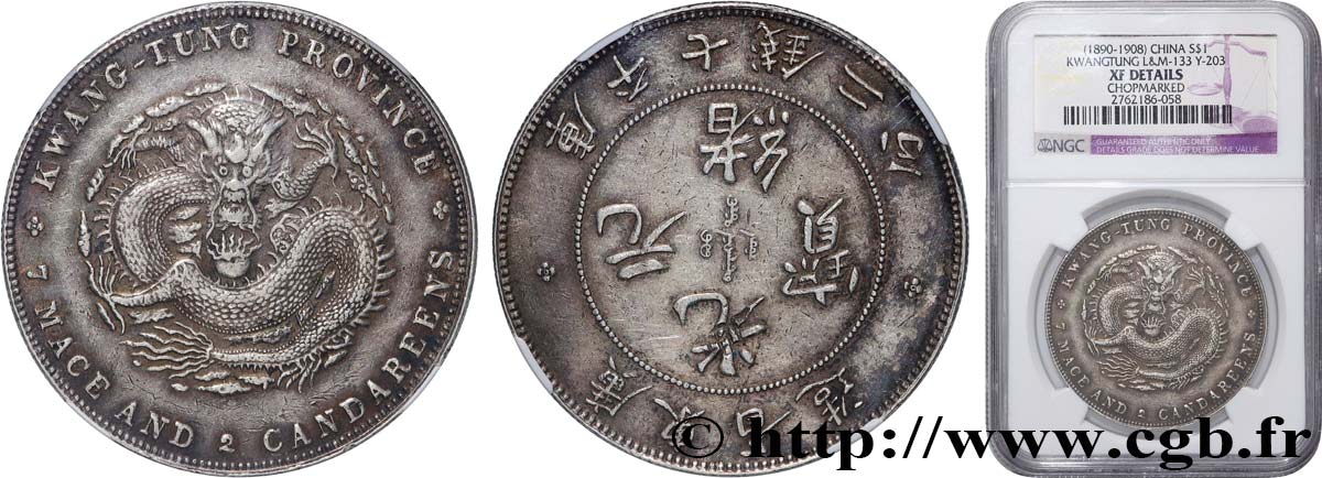 CHINE 1 Dollar Province de Guangdong (1890-1908) Guangzhou (Canton) TTB NGC